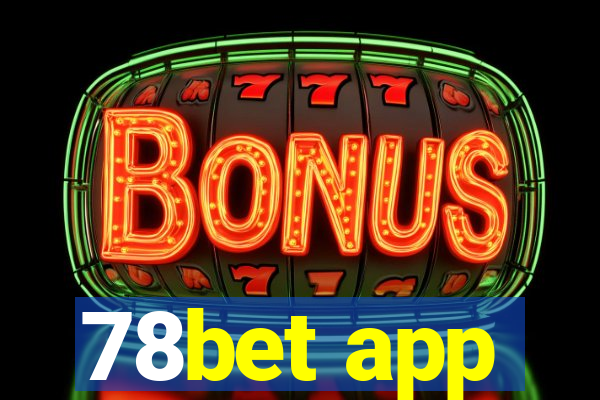 78bet app